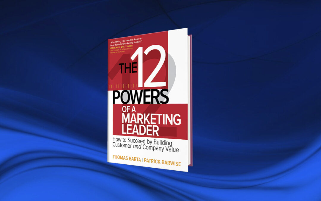 The 12 Powers of a Marketing Leader