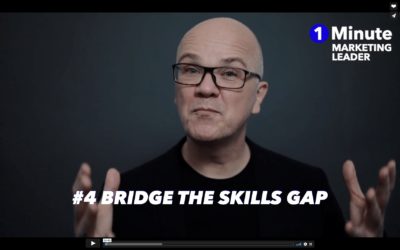 1 Minute Marketing Leader: #04 Bridge the skills gap