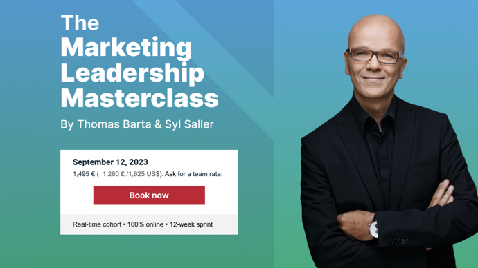 The Marketing Leadership Masterclass: Sep 12, 2023