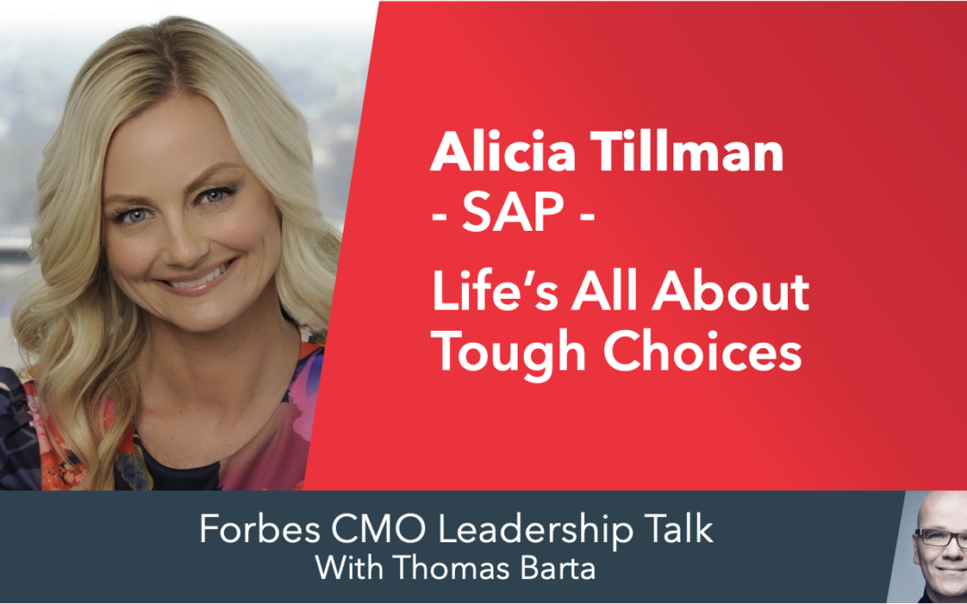 Forbes CMO Leadership Talk: Alicia Tillman, SAP