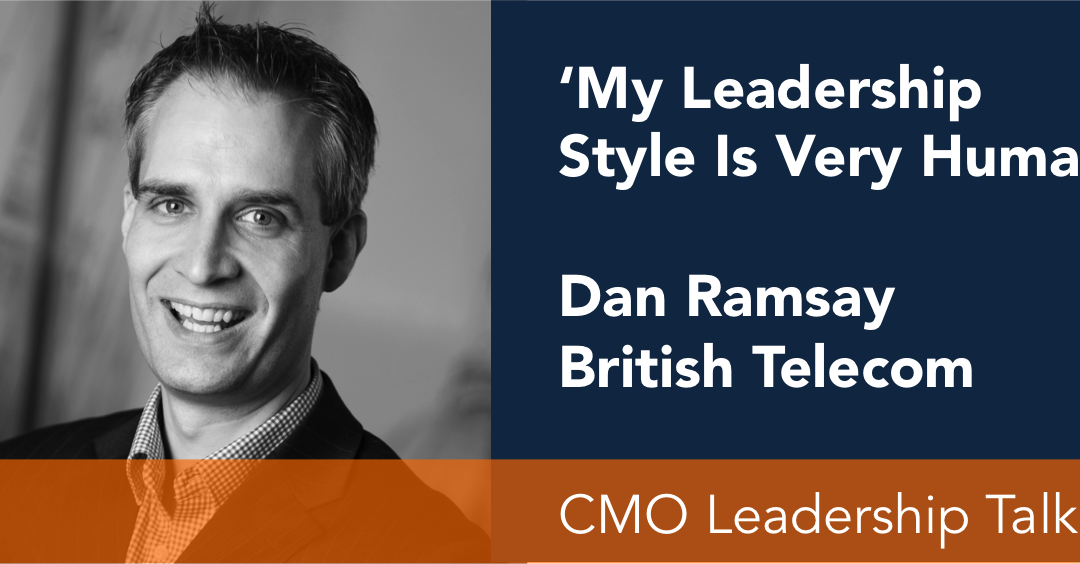 Forbes CMO Leadership Talk: Dan Ramsay, BT